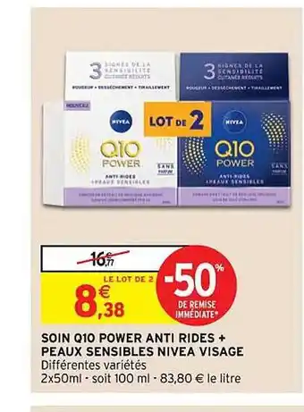 Intermarché Hyper Soin q10 power anti rides + peaux sensibles nivea visage offre