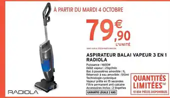 Intermarché Hyper Aspirateur balai vapeur 3 en 1 radiola offre