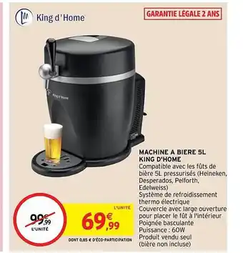 Intermarché Hyper Machine à bière 5l king d'home offre