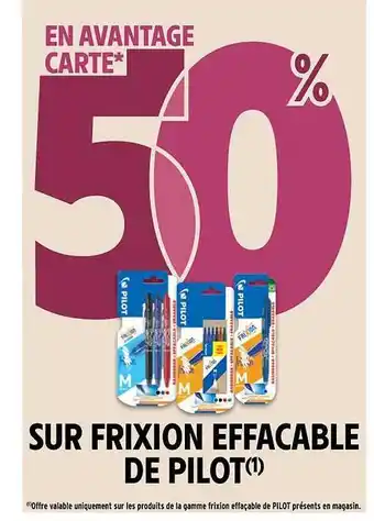 Intermarché Hyper Frixion effaçable de pilot offre