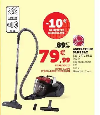 Super U Aspirateur sans sac hoover offre