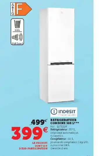 Super U Réfrigérateur combiné 308l indesit offre