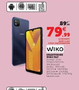 Super U Smartphone wiko y62 offre