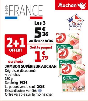 Auchan Auchan jambon supérieur offre