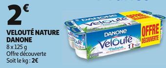 Auchan Danone velouté nature offre