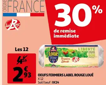 Auchan Loué oeufs fermiers label rouge offre