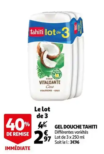 Auchan Tahiti gel douche offre