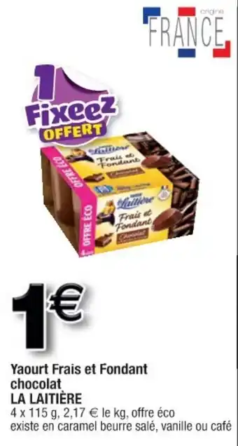 Cora x Carrefour Yaourt frais et fondant chocolat LA LAITIÈRE offre