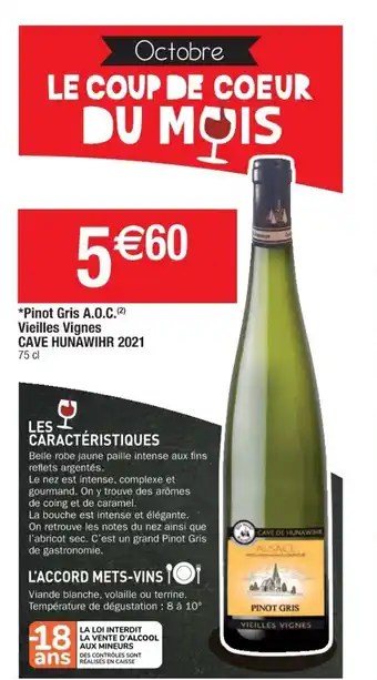 Cora x Carrefour Pinot gris A.O.C. vieilles vignes cave hunawihr 2021 offre