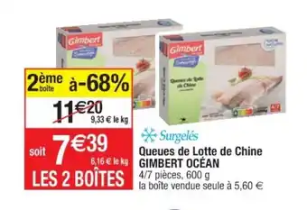 Cora x Carrefour Queues de lotte de chine GIMBERT OCÉAN offre