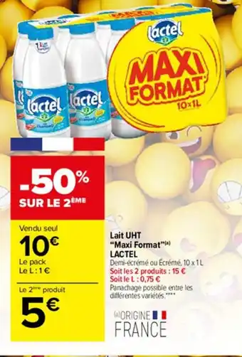 Carrefour Lait UHT "maxi format" LACTEL offre