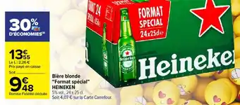 Carrefour Bière blonde "format spécial" HEINEKEN offre