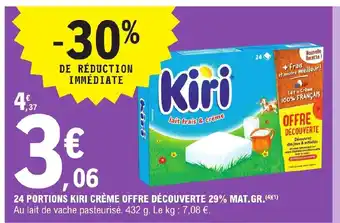 E.Leclerc 24 Portions Kiri Créme Offre Découverte 29% Mat.Gr. offre