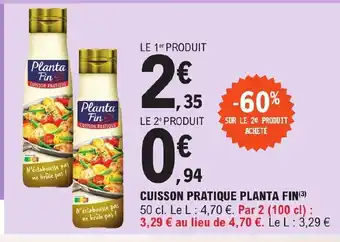 E.Leclerc Cuisson Pratique Planta Fin offre
