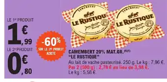 E.Leclerc Camembert 20% Mat.Gr. "Le Rustique" offre