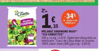 E.Leclerc Mélange Gourmand Max "Les Crudettes offre