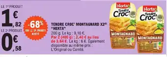 E.Leclerc Tendre Croc' Montagnard X2 "Herta" offre