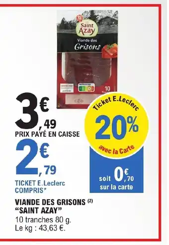 E.Leclerc Viande Des Grisons "Saint Azay" offre