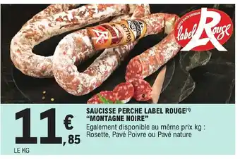 E.Leclerc Saucisse Perche Label Rougee "Montagne Noire" offre