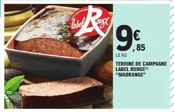 E.Leclerc Terrine De Campagne Label Rouge "Madrange" offre
