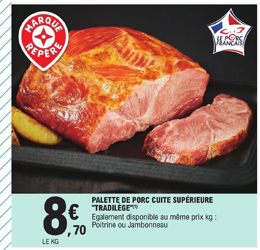 Promo Palette De Porc Cuite Supérieure "Tradilege" chez E.Leclerc