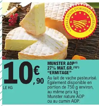 E.Leclerc Munster Aop 27% Mat. Gr. "Ermitage" offre