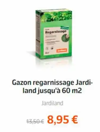 Jardiland Gazon Regarnissage Jardiland Jusqu'à 60 m2 offre