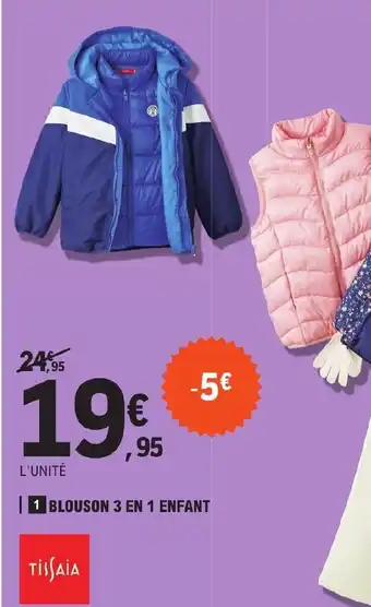 E.Leclerc Blouson 3 En 1 Enfant offre