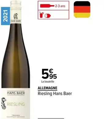 Carrefour Allemagne Riesling Hans Baer offre