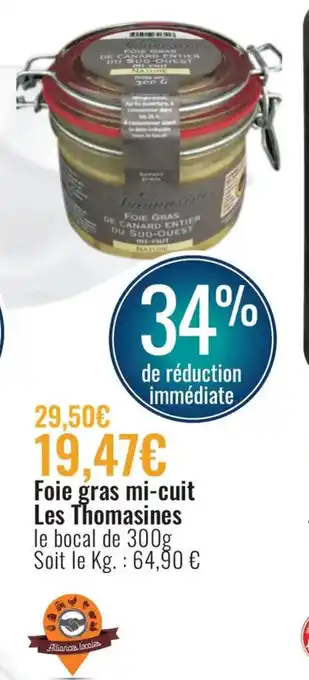 E.Leclerc Foie Gras mi-cuit Les Thomasines offre