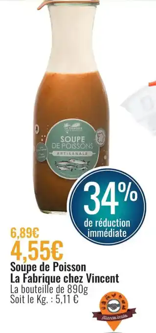 E.Leclerc Soupe de Poisson La Fabrique Chez Vincent offre