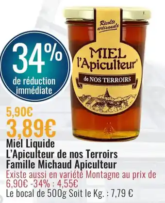 E.Leclerc Miel Liquide L'Apariculteur de Nos Terroirs Familie Michaud Apiculteur offre