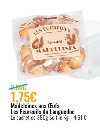 E.Leclerc Madeleines Aux Œufs Les Ecureuils de Languedoc offre