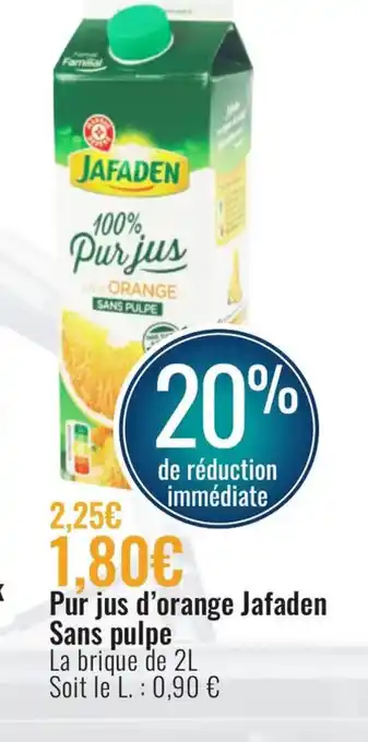E.Leclerc Pur Jus d'Orange Jafaden Sans Pulpe offre