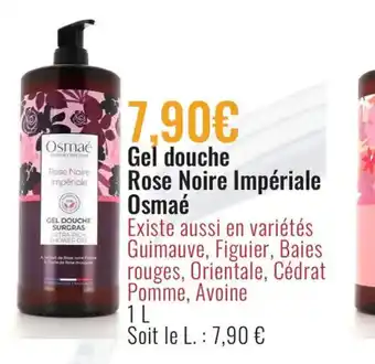 E.Leclerc Gel Douche Noire Impériale Osmaé offre