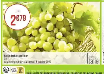 Géant Casino Raisin Italia Supérieur offre