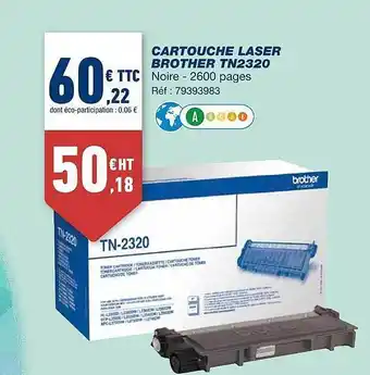 Bureau Vallée Cartouche laser brother tn2320 offre