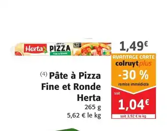 Colruyt Pâte à Pizza Fine Et Ronde Herta offre