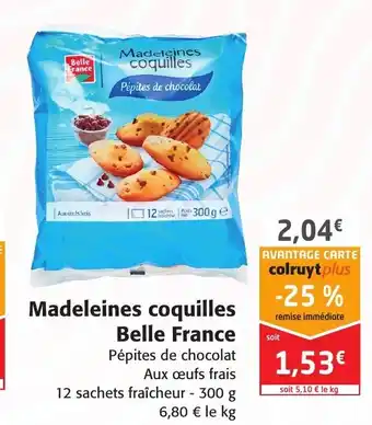 Colruyt Madeleines Coquilles Belle France offre
