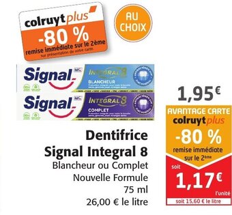 Colruyt Dentifrice Signal Integral 8 offre