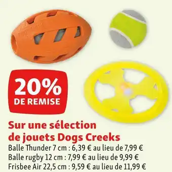 Maxi Zoo Dogs creeks bon plan sur une sélection de jouets dogs creeks offre
