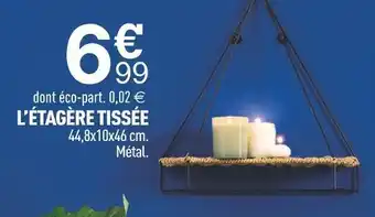Centrakor L’étagère tissée offre