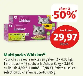 Maxi Zoo Whiskas multipacks whiskas offre