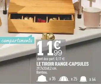 Centrakor Le tiroir range-capsules offre