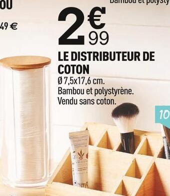 Centrakor Le distributeur de coton offre