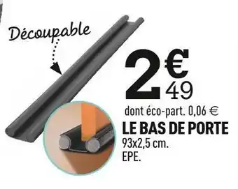 Centrakor Le bas de porte offre