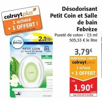 Colruyt Désodorisant petit coin et salle de bain febrèze offre