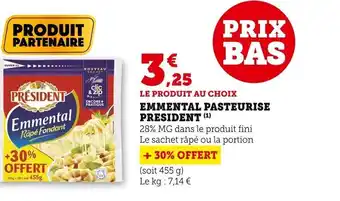 Super U Emmental Pasteurise President offre