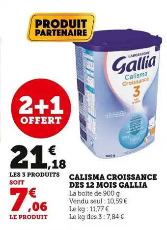 Super U Calisma Croissance Des 12 Mois gallia offre