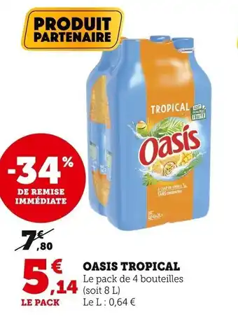 Super U Oasis Tropical offre